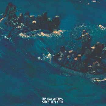 Album The Avalanches: Since I Left You
