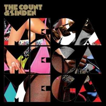 Album Sinden & Count Of Monte Cristal: Mega Mega Mega