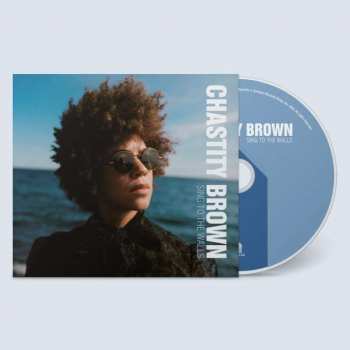 Album Chastity Brown: Sing To The Walls