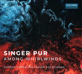 Album Singer Pur: Among Whirlwinds