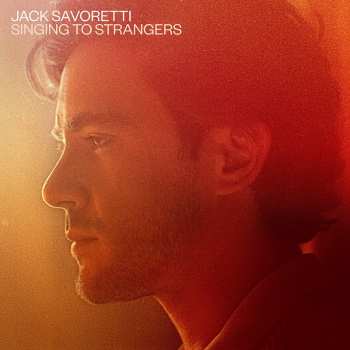 2LP Jack Savoretti: Singing To Strangers DLX 32701