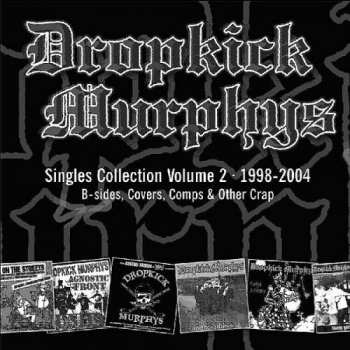 Album Dropkick Murphys: Singles Collection Volume 2