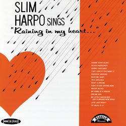 Album Slim Harpo: Sings "Raining In My Heart..."