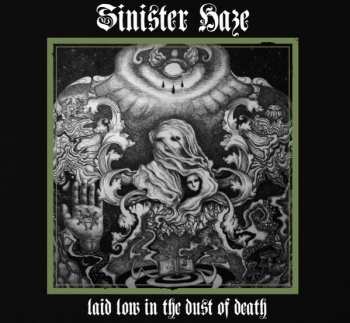 Album Sinister Haze: Laid Low In The Dust Of Death