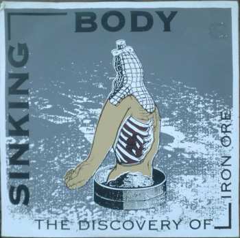 Album Sinking Body: The Discovery Of Iron Ore