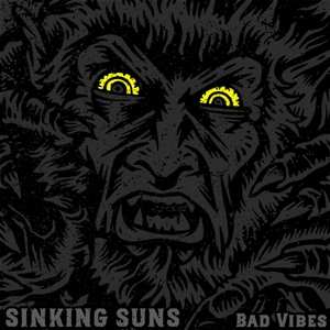 Album Sinking Suns: Bad Vibes