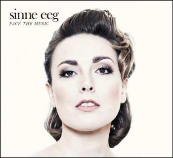Album Sinne Eeg: Face The Music