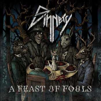 Album Sinnery: A Feast Of Fools