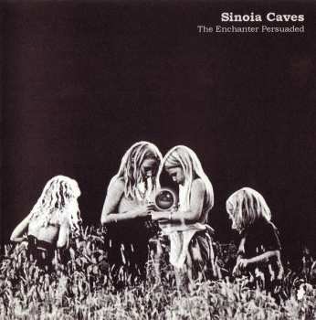 Album Sinoia Caves: The Enchanter Persuaded