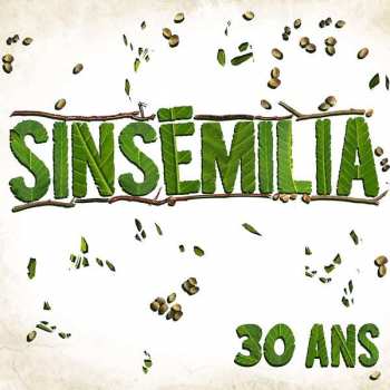 Album Sinsemilia: 30 ans