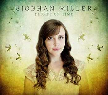 Album Siobhan Miller: Flight Of Time