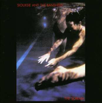 Album Siouxsie & The Banshees: The Scream