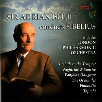 Album Sir Adrian Boult: Sir Adrian Boult Conducts Sibelius
