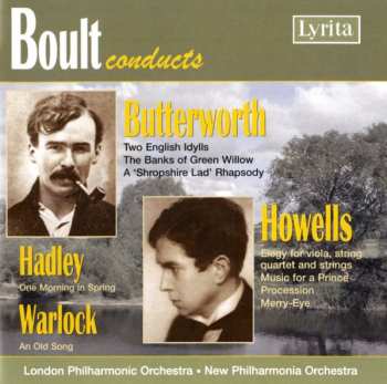 Album Sir Adrian Boult:  Boult Conducts: Butterworth, Howells, Hadley, Warlock