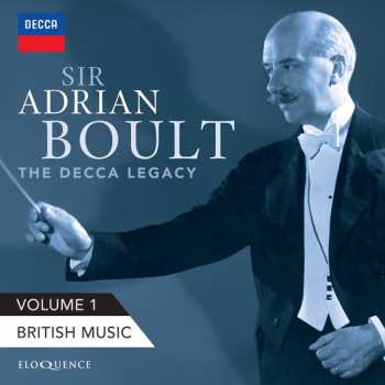 Album Sir Adrian Boult: The Decca Legacy, Volume 1 – British Music