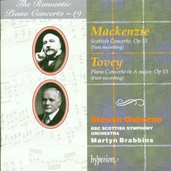 Album Sir Alexander Campbell Mackenzie: Scottish Concerto, Op 55 • Piano Concerto In A Major, Op 15