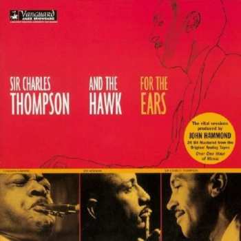 Album Sir Charles Thompson: For The Ears
