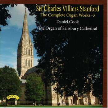 Album Charles Villiers Stanford: The Complete Organ Works - 3