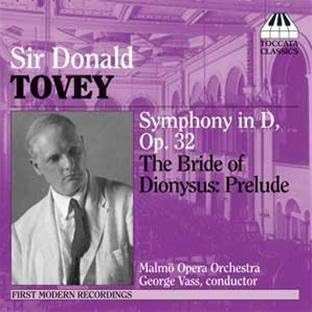 Album Sir Donald Francis Tovey: Symphony In D, Op. 32; The Bride Of Dionysus: Prelude