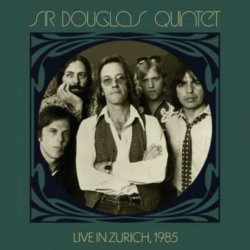 2CD Sir Douglas Quintet: Live In Zurich, 1985 481645