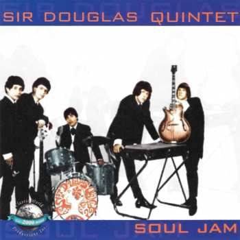 Album Sir Douglas Quintet: Soul Jam