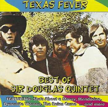 Album Sir Douglas Quintet: Texas Fever - Best Of Sir Douglas Quintet