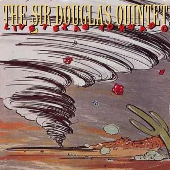 Album Sir Douglas Quintet: The Sir Douglas Quintet Live