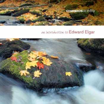 Album Sir Edward Elgar: An Introduction To Edward Elgar
