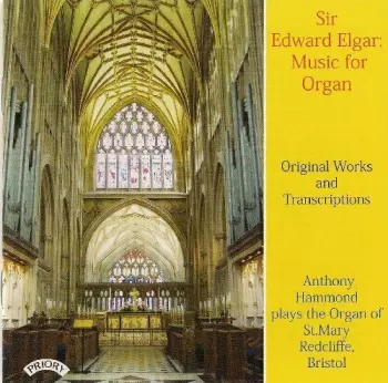 Sir Edward Elgar: Music For Organ