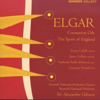 Album Sir Edward Elgar: Coronation Ode / The Spirit Of England