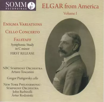 Elgar From America, Volume I