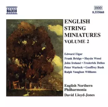 Sir Edward Elgar: English String Miniatures Volume 2
