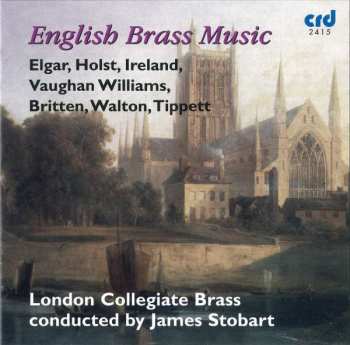Album Sir Edward Elgar: London Collegiate Brass - English Brass Music