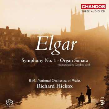 Album Sir Edward Elgar: Symphony No. 1 / Organ Sonata