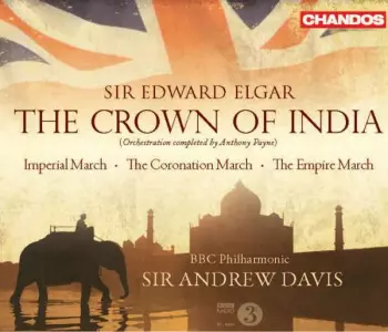 The Crown Of India / Imperial March / Coronation March / Empire March