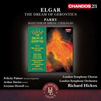 2CD Sir Edward Elgar: The Dream Of Gerontius / Blest Pair Of Sirens; I Was Glad 434072