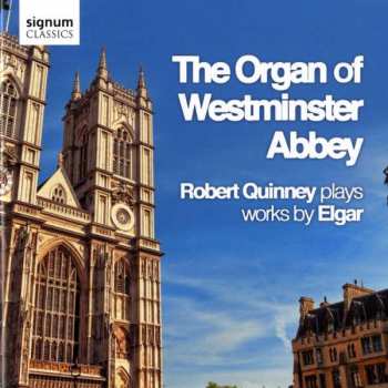 Sir Edward Elgar: The Organ Of Westminster Abbey
