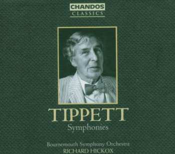 Album Sir Michael Tippett: Complete Symphonies / Suite From New Year
