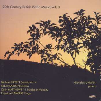 Album Sir Michael Tippett: Nicholas Unwin - 20th Century British Piano Music