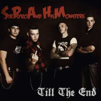 Album Sir Psyko & His Monsters: Till The End