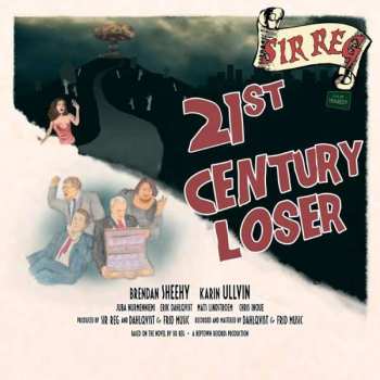 Album Sir Reg: 21st Century Loser