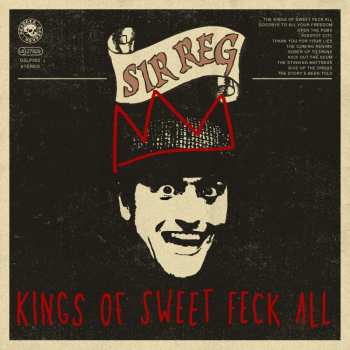 Album Sir Reg: Kings Of Sweet Feck All