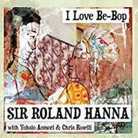 Album Sir Roland Hanna: I Love Be-bop