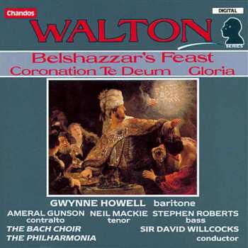 Album Sir William Walton: Belshazzar's Feast - Coronation Te Deum - Gloria