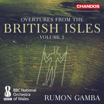 CD The BBC National Orchestra Of Wales: Overtures From The British Isles, Volume 2 462429