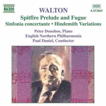 Album Sir William Walton: Spitfire Prelude And Fugue • Sinfonia Concertante • Hindemith Variations