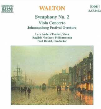 Album Sir William Walton: Symphony No. 2 • Viola Concerto • Johannesburg Festival Overture