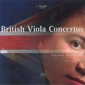 Sir William Walton: Tatjana Masurenko - British Viola Concertos