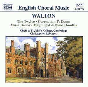 Sir William Walton: The Twelve • Coronation Te Deum • Missa Brevis • Magnificat & Nunc Dimittis