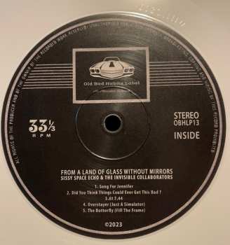LP Sissy Space Echo & The Invisible Collaborators: From A Land Of Glass Without Mirrors CLR | LTD